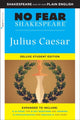Julius Caesar: No Fear Shakespeare Deluxe Student Edition 9781411479654 SparkNotes