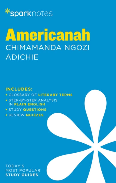 Book cover of: Americanah by Chimamanda Ngozi Adichie. By: SparkNotes