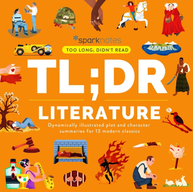 Book cover of: TL;DR Literature. By: SparkNotes
