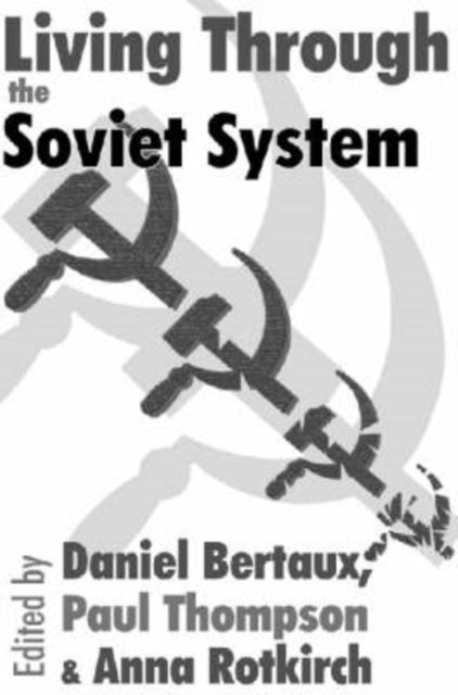 Book cover of: Living Through the Soviet System