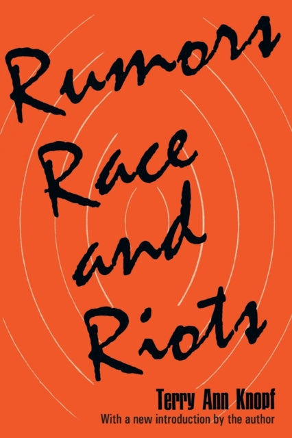 Book cover of: Rumors, Race and Riots