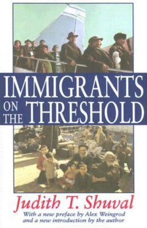 Immigrants on the Threshold