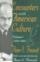 Book cover of: Encounters with American Culture. By: Peter Prescott