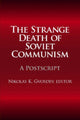 Book cover of: Strange Death of Soviet Communism. By: Nikolas Gvosdev, Nikolas K. Gvosdev