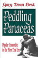 Book cover of: Peddling Panaceas. By: Gary Dean Best, Gary Best