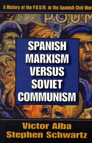 Spanish Marxism versus Soviet Communism