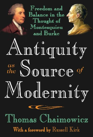 Antiquity as the Source of Modernity