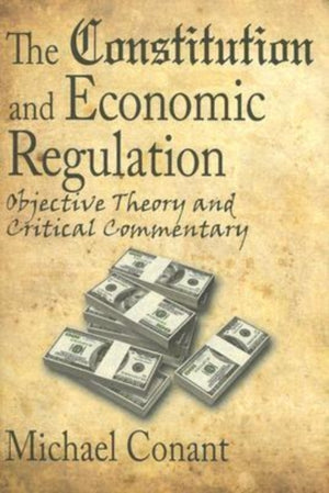 Constitution and Economic Regulation