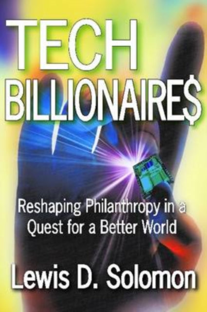 Book cover of: Tech Billionaires. By: Lewis D. Solomon & Alan R. Palmiter