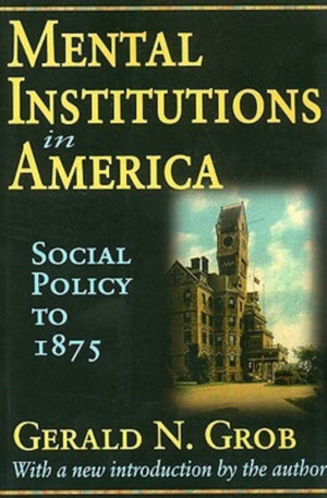 Mental Institutions in America