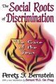 Book cover of: Social Roots of Discrimination. By: Perez Bernstein