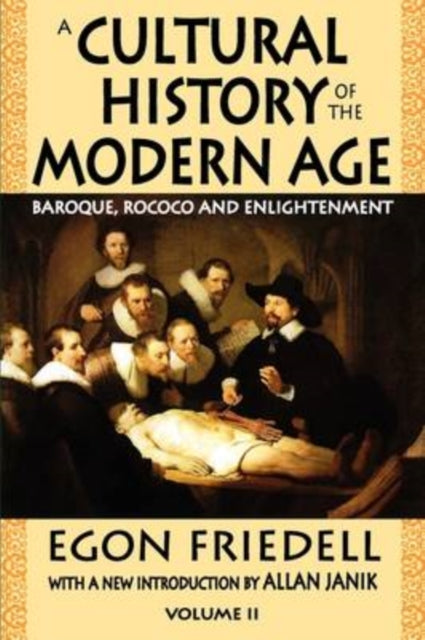 Book cover of: Cultural History of the Modern Age. By: Egon Friedell