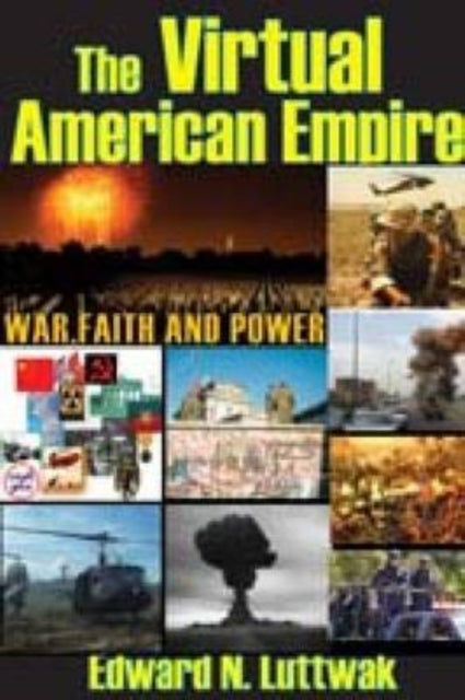 Book cover of: Virtual American Empire. By: Edward Luttwak