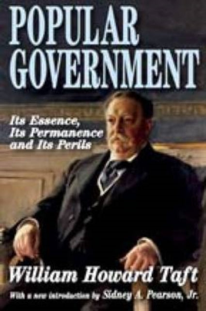 Book cover of: Popular Government. By: William Howard Taft