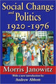 Book cover of: Social Change and Politics. By: Morris Janowitz