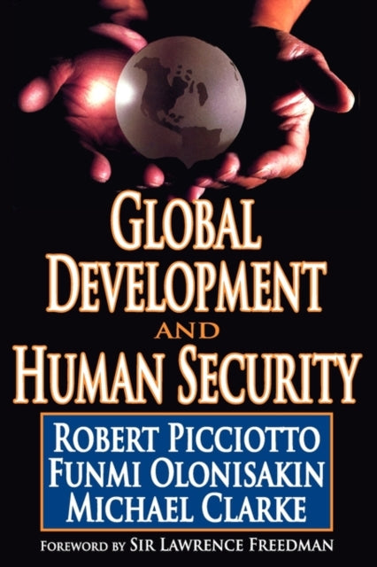 Book cover of: Global Development and Human Security. By: Robert Picciotto
