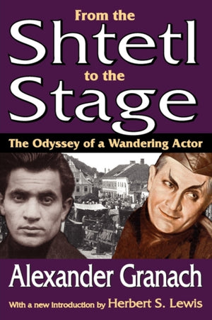 From the Shtetl to the Stage