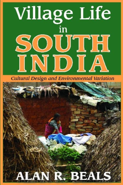 Book cover of: Village Life in South India. By: Alan R. Beals