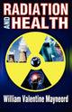 Book cover of: Radiation and Health. By: William Valentine Mayneord