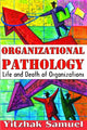 Book cover of: Organizational Pathology. By: Yitzhak Samuel
