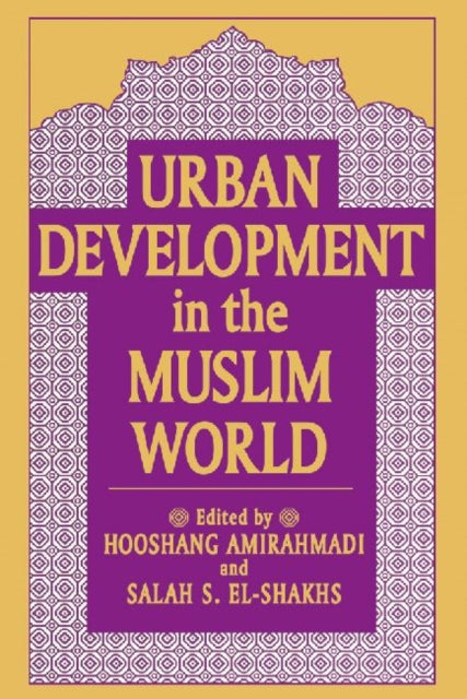 Urban Development in the Muslim World