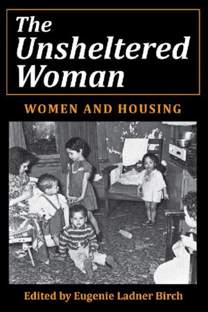 The Unsheltered Woman