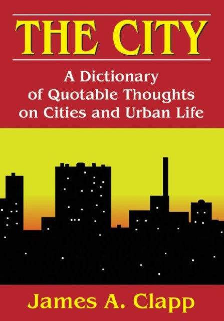 Book cover of: City. By: James A. Clapp