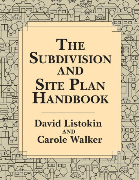 The Subdivision and Site Plan Handbook