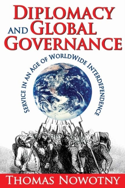 Book cover of: Diplomacy and Global Governance. By: Thomas Nowotny