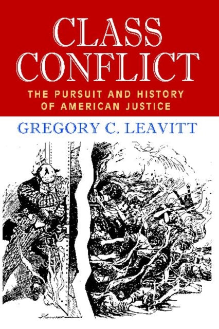 Book cover of: Class Conflict. By: Gregory C. Leavitt