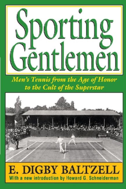 Book cover of: Sporting Gentlemen. By: E. Digby Baltzell