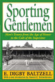 Book cover of: Sporting Gentlemen. By: E. Digby Baltzell