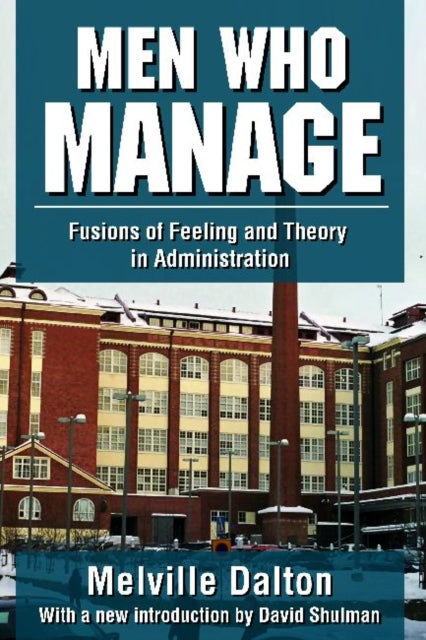 Book cover of: Men Who Manage. By: Melville Dalton