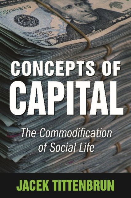 Book cover of: Concepts of Capital. By: Jacek Tittenbrun