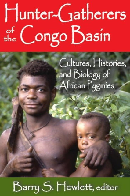 Book cover of: Hunter-Gatherers of the Congo Basin. By: Barry S. Hewlett