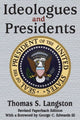Book cover of: Ideologues and Presidents. By: Thomas S. Langston