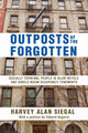Book cover of: Outposts of the Forgotten. By: Harvey Alan Siegal