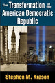 Book cover of: Transformation of the American Democratic Republic. By: Stephen M. Krason
