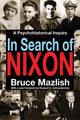 Book cover of: In Search of Nixon. By: Bruce Mazlish