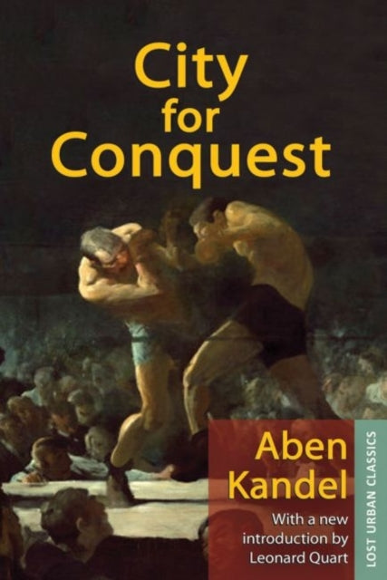 Book cover of: City for Conquest. By: Aben Kandel