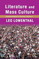 Book cover of: Literature and Mass Culture. By: Leo Lowenthal