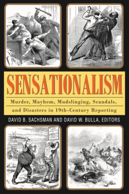 Book cover of: Sensationalism. By: David B. Sachsman