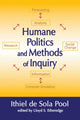 Book cover of: Humane Politics and Methods of Inquiry. By: Ithiel de Sola Pool