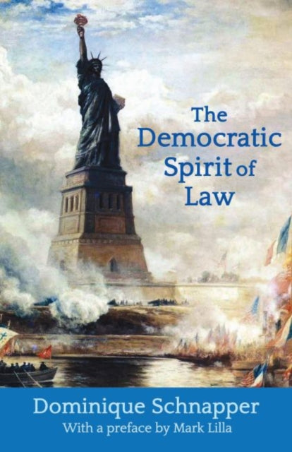 Book cover of: Democratic Spirit of Law. By: Dominique Schnapper