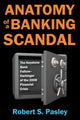 Book cover of: Anatomy of a Banking Scandal. By: Robert S Pasley