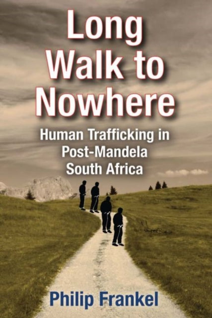 Long Walk to Nowhere
