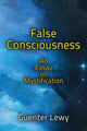 Book cover of: False Consciousness. By: Guenter Lewy