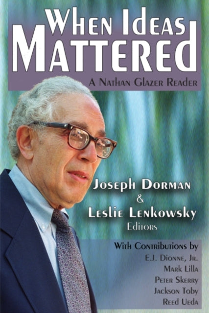 Book cover of: When Ideas Mattered