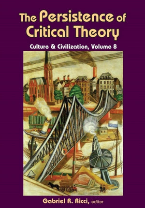 The Persistence of Critical Theory