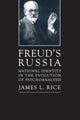Book cover of: Freud's Russia. By: Rice, James L.